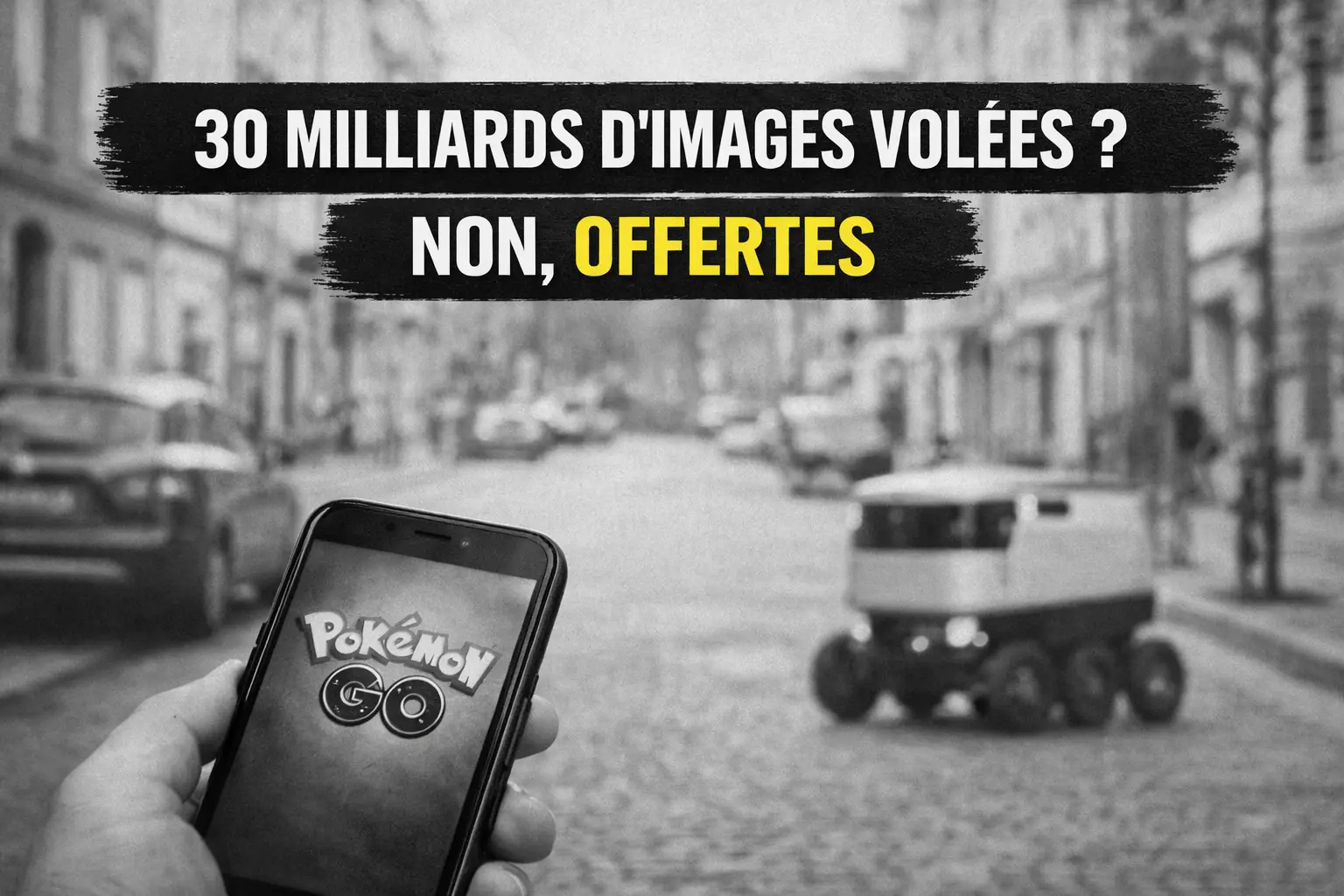 Pokemon Go va utiliser toutes vos données de jeu : 30 milliards d’images pour entraîner des robots de livraison par IA