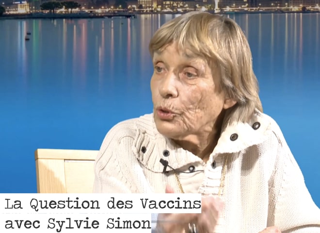 La question des vaccins avec Sylvie Simon