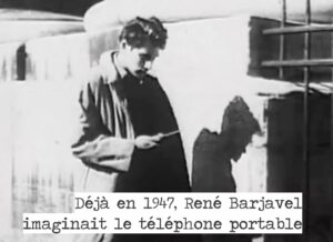 Déjà en 1947, René Barjavel imaginait le téléphone portable