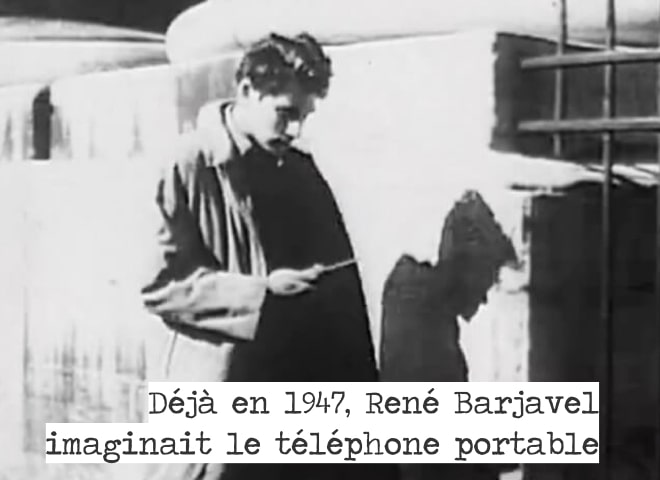 Déjà en 1947, René Barjavel imaginait le téléphone portable