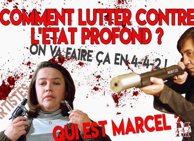 Marcel : Comment combattre l’Etat profond ?