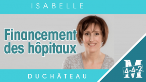 Le financement des hôpitaux par Isabelle Duchâteau