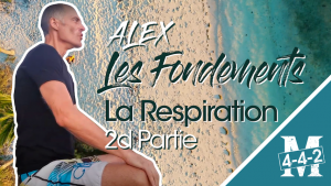 La respiration partie 2 avec Alexandre